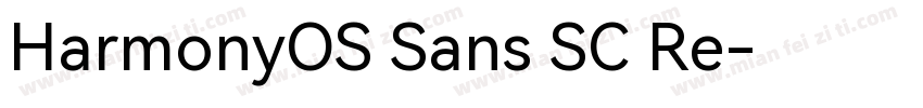 HarmonyOS Sans SC Re字体转换